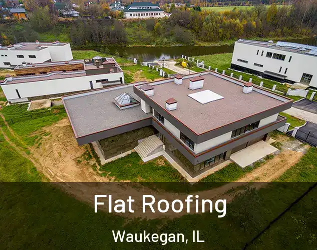  Flat Roofing Waukegan, IL