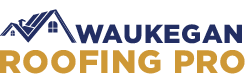 Waukegan Roofing Pro