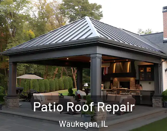  Patio Roof Repair Waukegan, IL