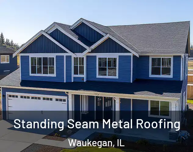  Standing Seam Metal Roofing Waukegan, IL